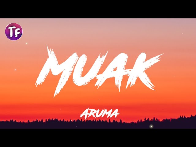 Aruma - Muak  (Lyrics / Lirik) class=