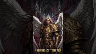 Sanguis et Tenebra: Падение Ангела | Warhammer 40,000 (AI Song)