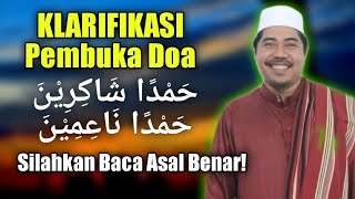 Klarifikasi Kesalahan Pembuka Doa Hamdan Syakirin Hamdan Na'imim oleh KH Fakhruddin Al Bantani