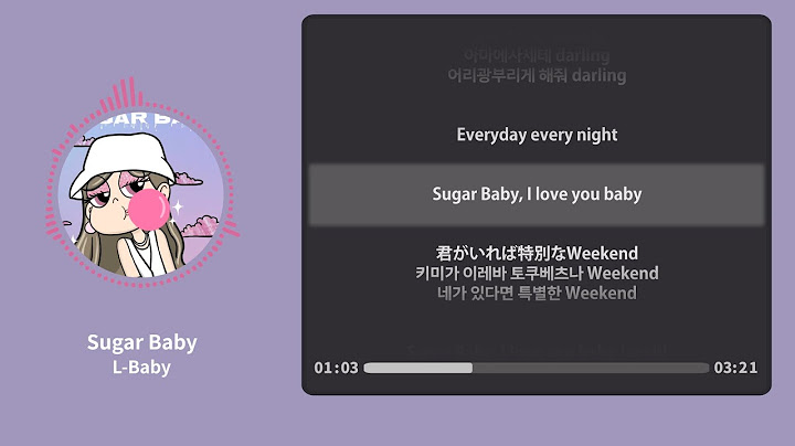 Sugar Baby - L-Baby 【가사 | 독음 | Lyrics】