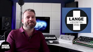 The story behind "Follow Me" with Lange | Muzikxpress 080