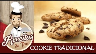 Cookie Gotas de Chocolate 🔶#63 Receitas de Pai