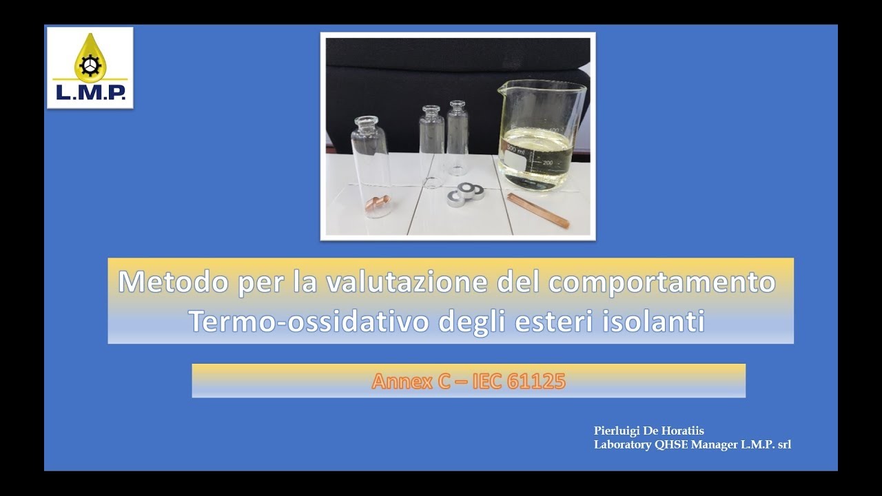 ANNEX C - IEC 61125 - VALUTAZIONE COMPORTAMENTO TERMO-OSSIDATIVO ESTERI ISOLANTI