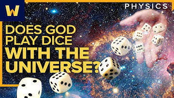Does God Play Dice with the Universe? | Einstein