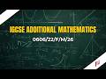 FEBRUARY MARCH 2026 IGCSE ADDITIONAL MATHEMATICS 0606 PAPER 22| 0606/22/F/M/26