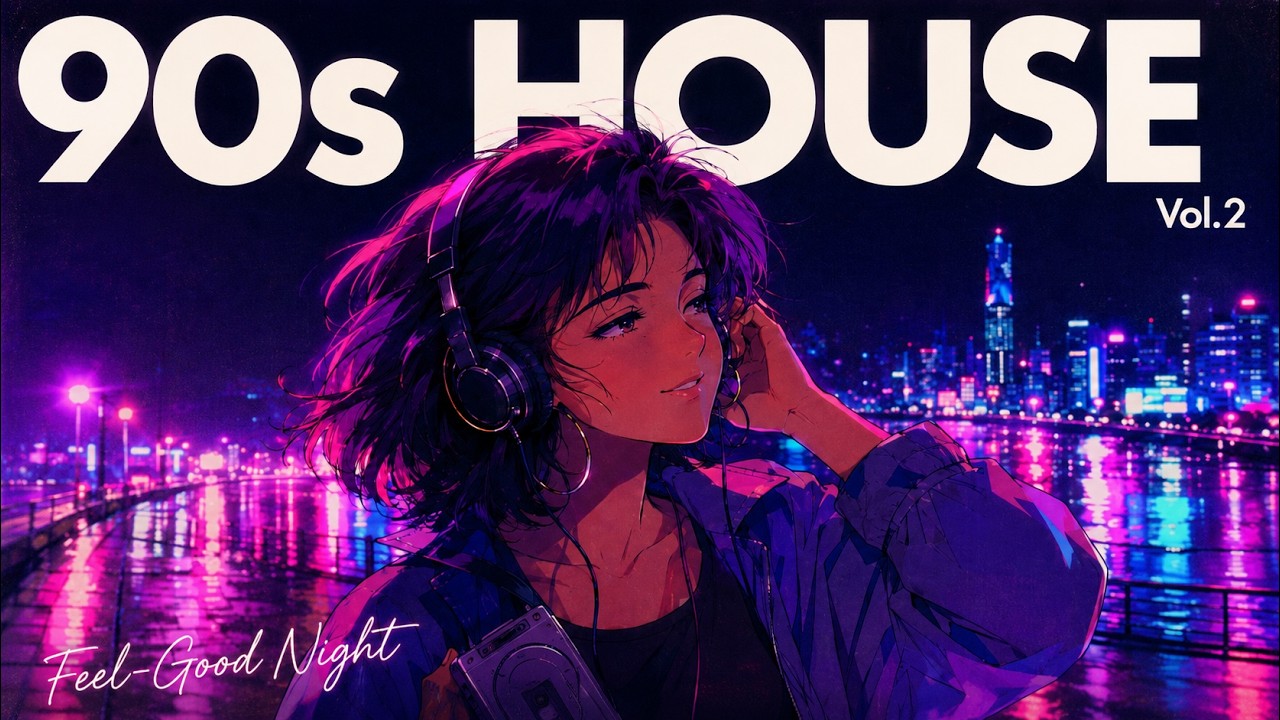 V.A. / LA RONDE Ⅱ《レコード90's ¡HOUSE MUSIC 90s House Music Playlist Vol.2 | Feel-Good Night Drive Grooves