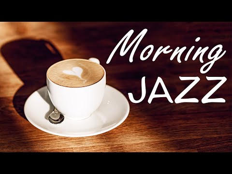 Morning Coffee JAZZ - Relaxing Instrumental Bossa Nova JAZZ Playlist - Have a Nice Day!