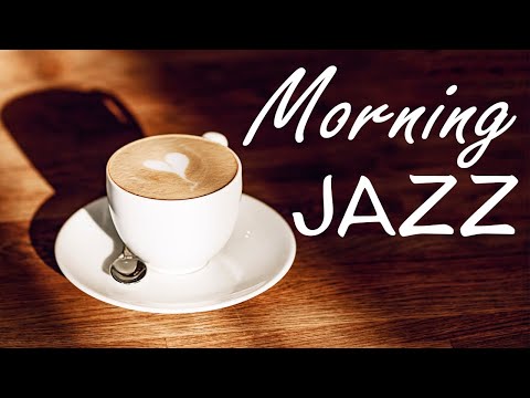 Morning Coffee JAZZ  - Relaxing Instrumental Bossa Nova JAZZ Playlist - Have a Nice Day!