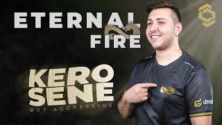 Eternal Fire  KEROSENE  @EternalFireGG
