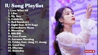 💖 IU PLAYLIST 🌸 MOST BEAUTIFUL SONGS 🎶 FROM LOVE WINS ALL TO SOMEDAY 🌙