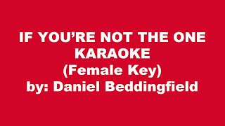Daniel Beddingfield If You're Not The One Karaoke Female Key