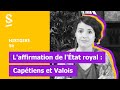 Laffirmation de ltat royal  captiens et valois  histoire  5e