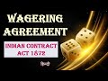 Indian Contract 1872- Wagering agreement  Legal ...