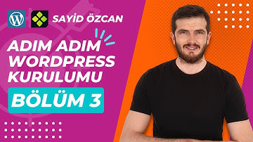 Adım Adım Wordpress Kurulumu Nasıl Yapılır? | Wordpress#3