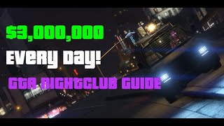 MAKE $3,000,000 A DAY IN GTA ONLINE! | NIGHCLUB BONUSES