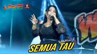 SEMUA TAU - IIS ALYA 'ADUuuDUuu' WONGJOWO MADIUN x GB AUDIO PRO LIVE PILANGKENCENG