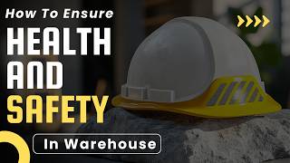 Warehouse Safety Measures Explained | Health &amp; Safety Compliance in Warehousing &amp; Logistics