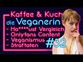 @DieMilitanteVeganerin  über: KRITIK, VEGANISMUS, SKANDALE - Kaffee und Kuchen #31