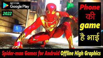[ Top 10 ] Spider man Games for Android ( Offline ) [ High Graphics ] 2022