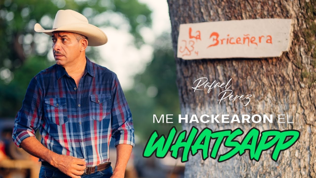 Rafael Pérez - Me Hackearon el WhatsApp (Video Oficial) 🎬