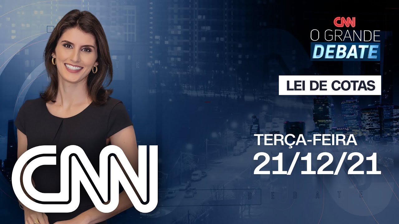 LEI DE COTAS | O GRANDE DEBATE - 21/12/2021