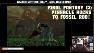 Final Fantasy IX- Continuing Pinnacle Rocks to get Ramuh, onto Fossil Roo!