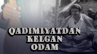 Қадимиятдан Келган Одам