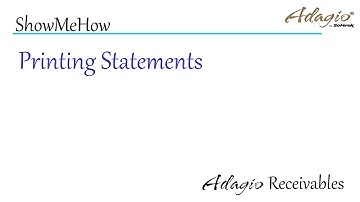 Adagio Receivables - Printing Statements