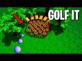 GOLF IT | CUAL ES TROLL!!?