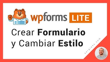 ✅ Tutorial WPForms Lite en Español | Crear un Formulario y Cambiar el Estilo | FÁCIL
