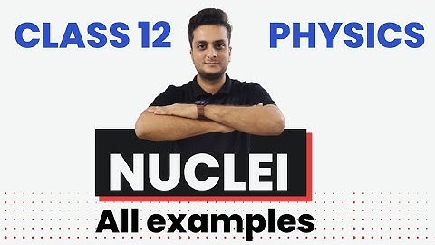 Nuclei examples Solved | #tricks #nuclei #ncert #cbse #physics #ncertsolution #oneshot #boardexam