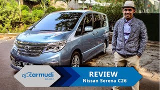 REVIEW Nissan Serena 2014-2017 (C26) Indonesia: Mobil Keluarga Ternyaman?