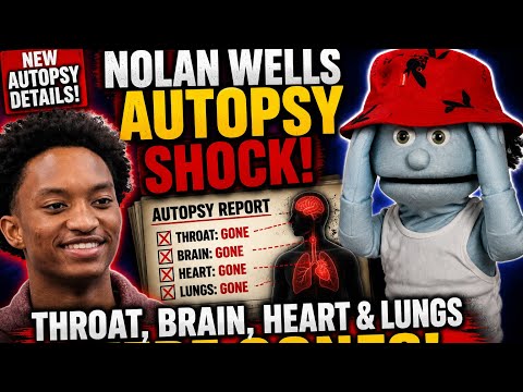 Nolan Wells Autopsy SHOCK: Missing Throat Leaves Investigators With More Questions