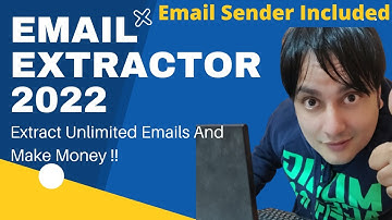 Email Extractor 2022|Extract Unlimited Emails And Make Money