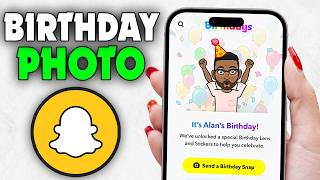 How to Create Birthday Photo in Snapchat (2026) screenshot 5