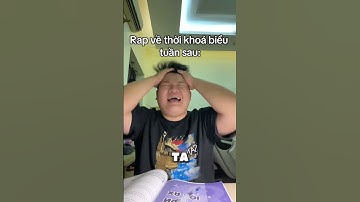 Rap về thời khoá biểu tuần sau