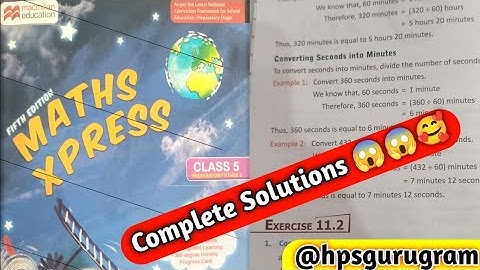 Chapter 11 Time and Temperature Class 5 Maths |Maths Xpress Chapter 11 Time and Temperature |Ex 11.2