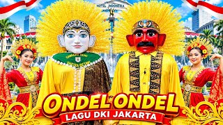 Lagu Daerah DKI Jakarta | Tarian Betawi Tarian Ondel Ondel | Lagu ONDEL-ONDEL