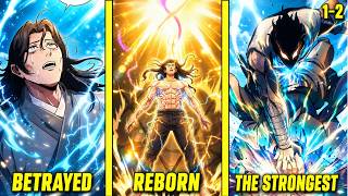 (1-2) BETRAYED by the Rebellion… He Resurrected as the HEAVENLY VILLAIN DESTROYER! | Manhwa Recap