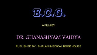 Ecg 3Hours - Ghanashyam Vaidya How To Read Ecg For Medical Students Mbbs