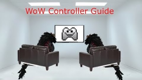 WoW Shadowlands Ultimate Controller guide