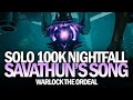 Solo 100k Nightfall (Savathun's Song) [Destiny 2]