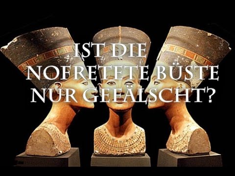 Video: Die Berühmte Büste Von Nofretete - Eine Fälschung Des 20. Jahrhunderts? - Alternative Ansicht