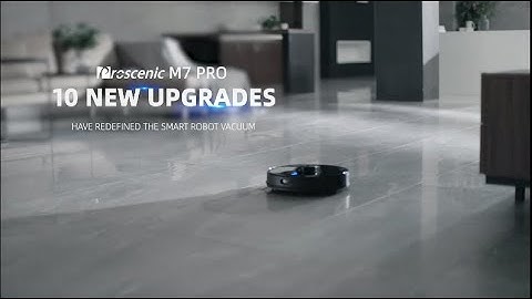 Proscenic M7 Pro Robot Vacuum Cleaner Official Video