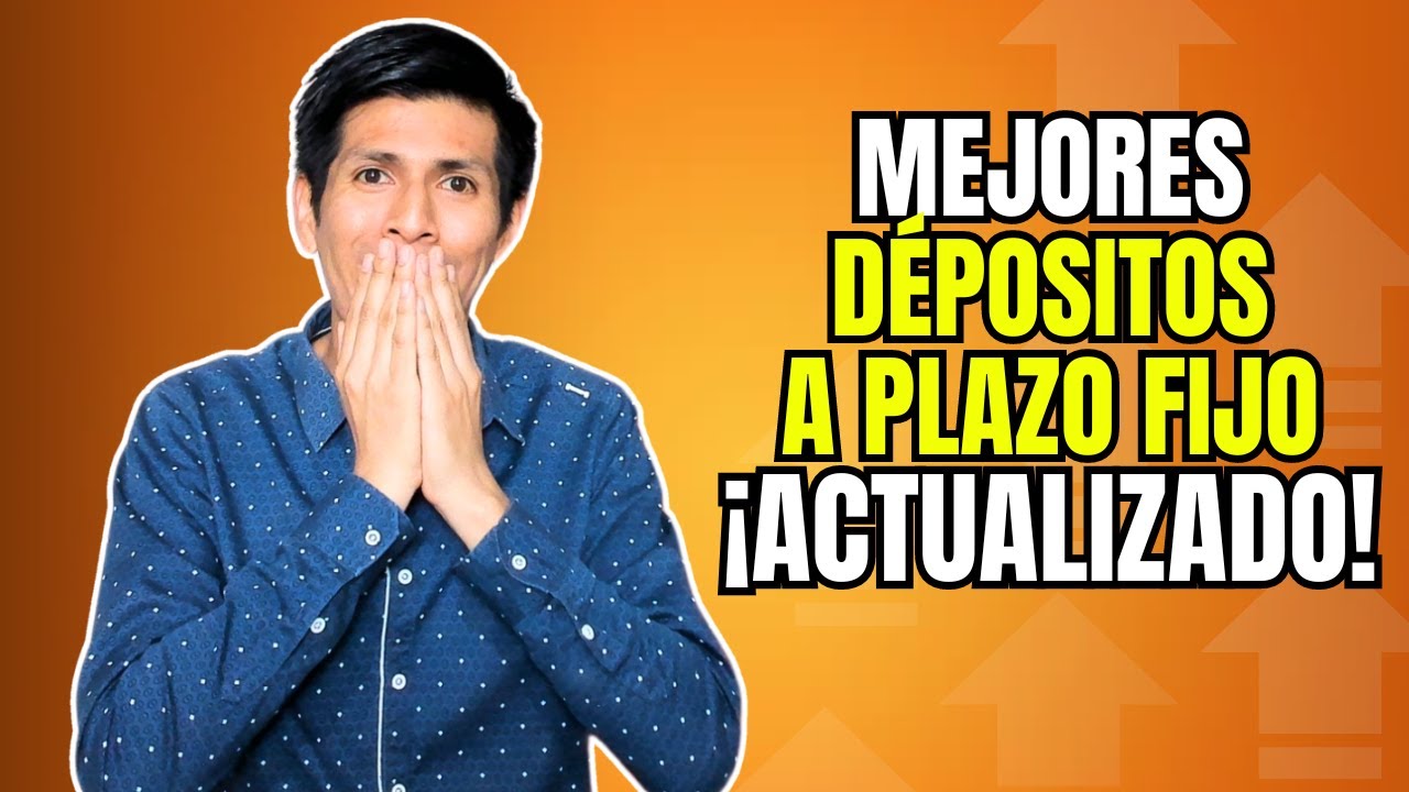 Mejores Depósitos A Plazo Fijo En 2024 – IXXY