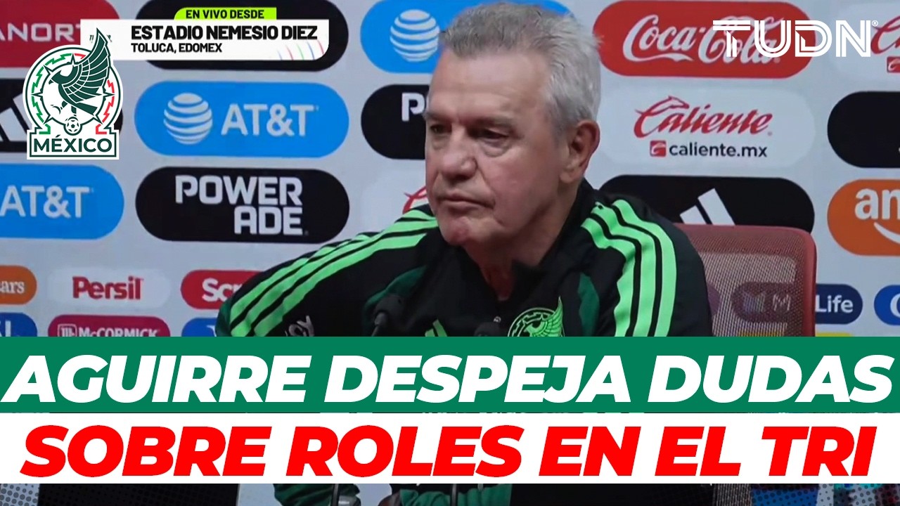 Aguirre aclara el Tri: roles definidos rumbo al Mundial 2026