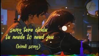 sang tere chalu tu mude to mud jau #hindisong #lovesong #songstation #music
