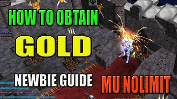 How to obtain Gold - MU Nolimit (Newbie Guide)