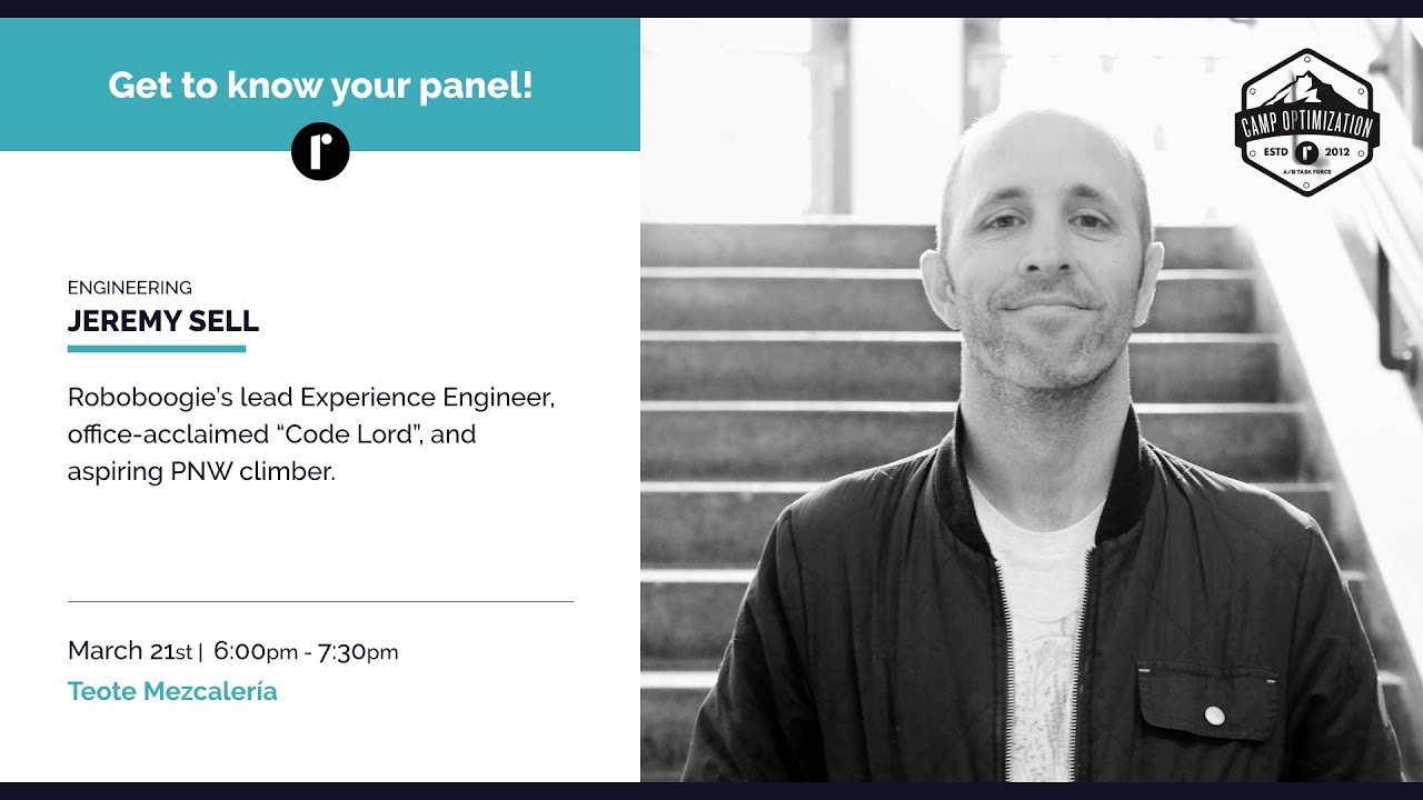 Roboboogie's Camp Optimization: Introducing Jeremy Sell, Experience Engineer