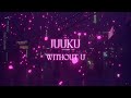 juuku - Without u (feat. Holywatr)